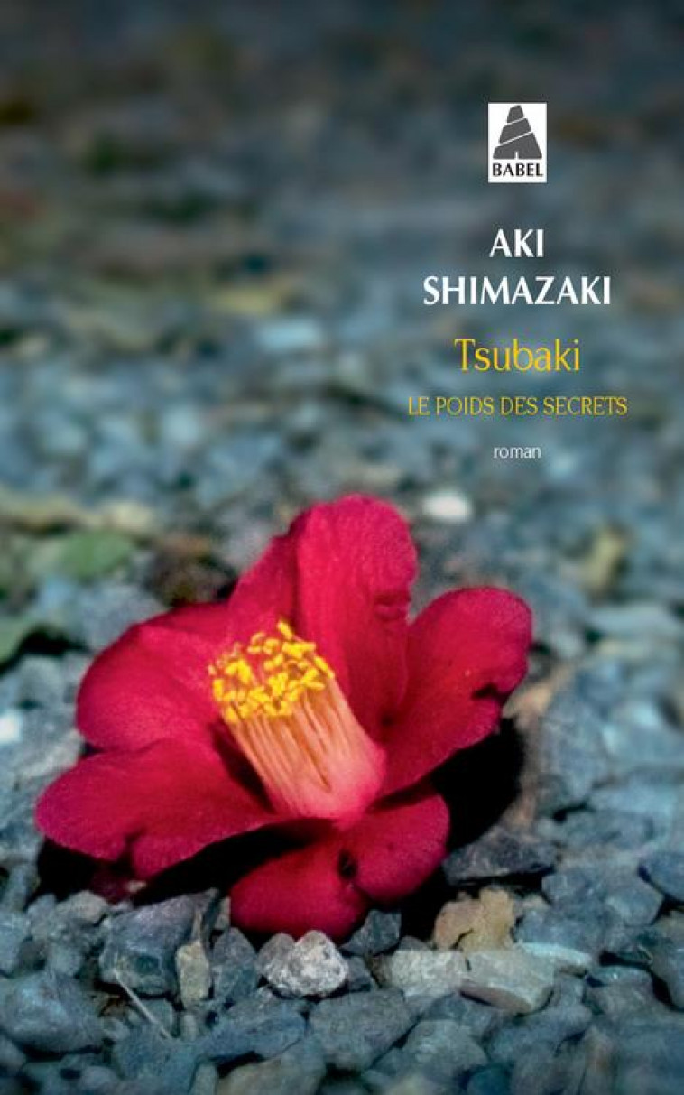 LE POIDS DES SECRETS T.1  -  TSUBAKI - SHIMAZAKI AKI - ACTES SUD