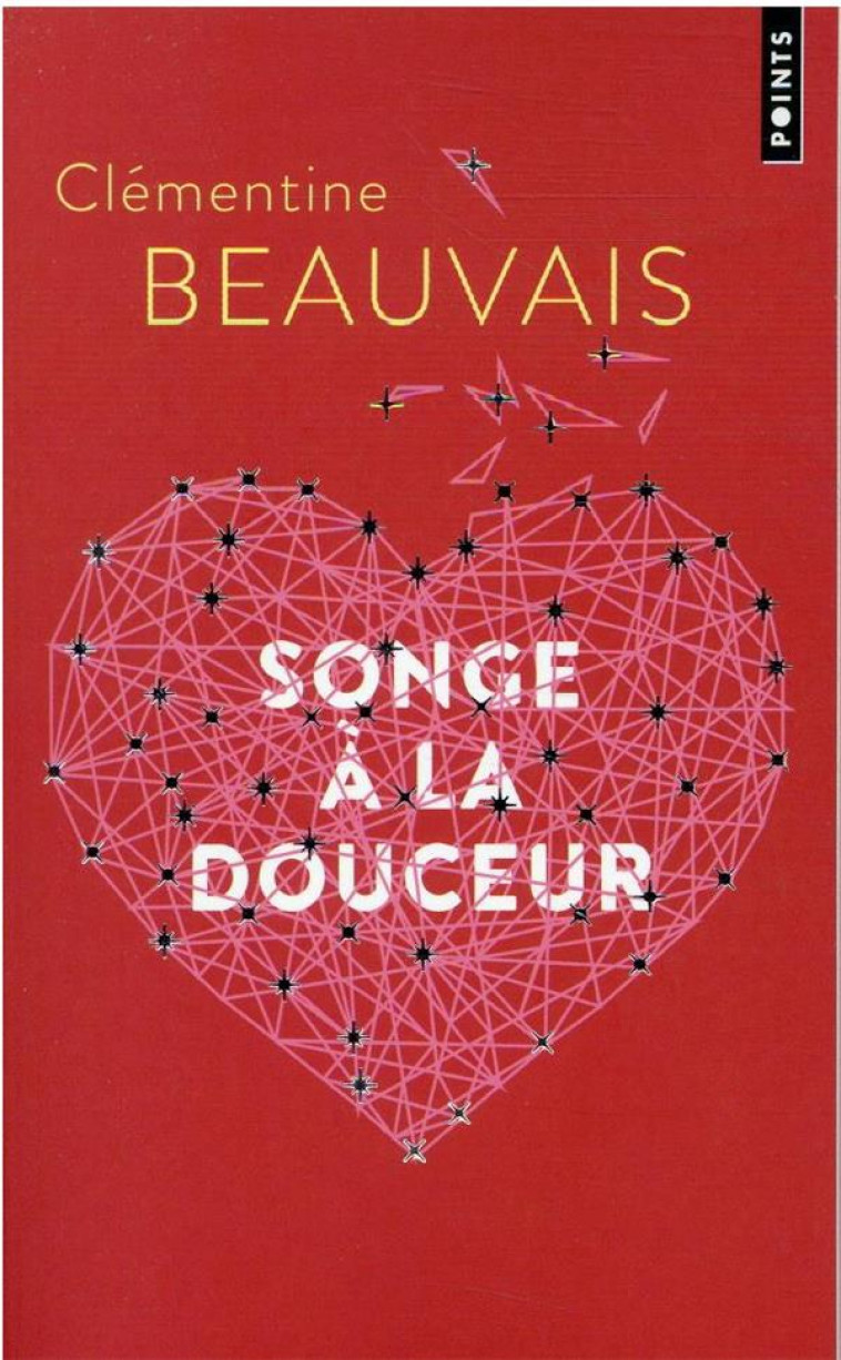 SONGE A LA DOUCEUR - BEAUVAIS CLEMENTINE - POINTS