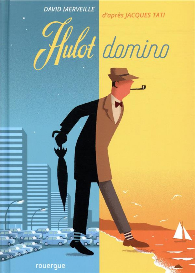 HULOT DOMINO - MERVEILLE DAVID - ROUERGUE