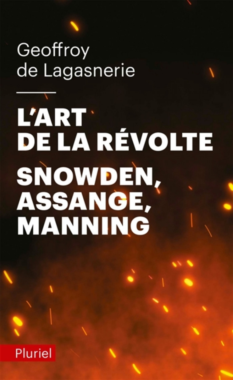 L'ART DE LA REVOLTE - LAGASNERIE G D. - PLURIEL