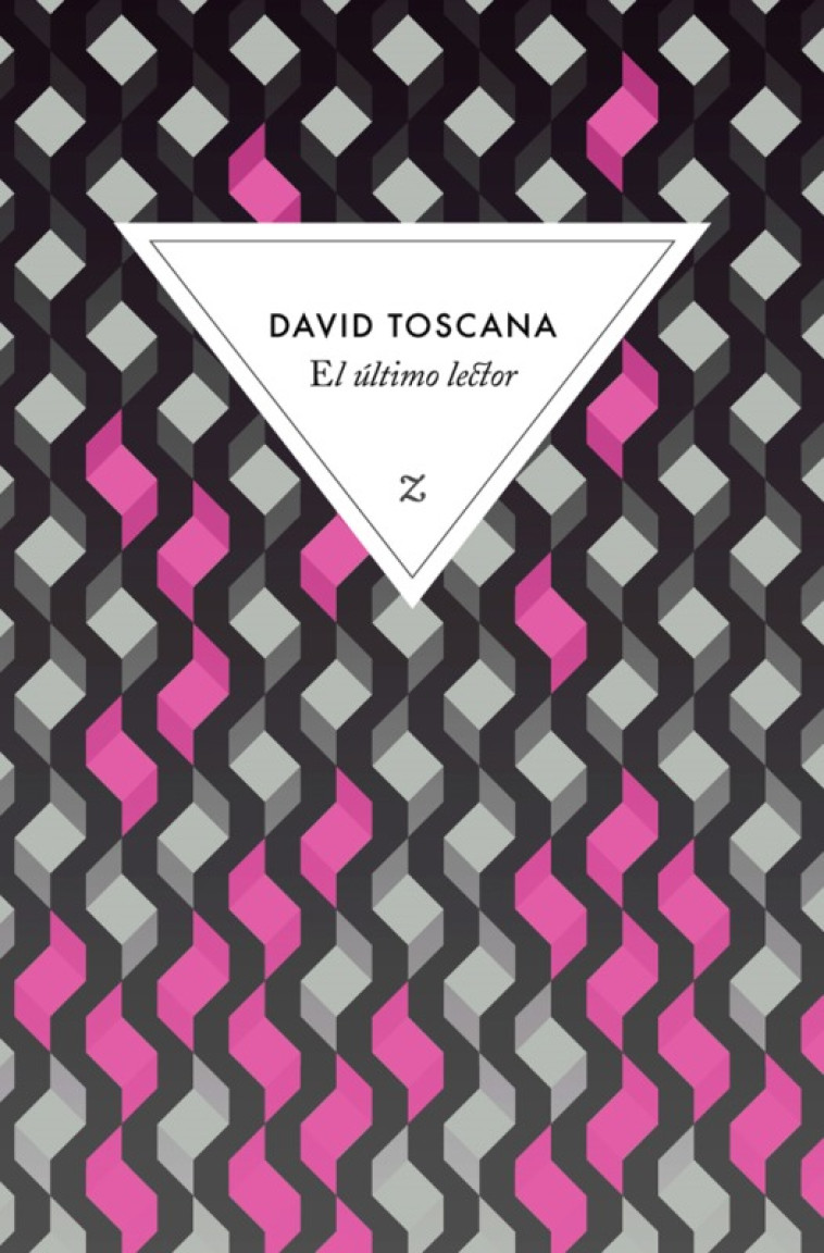 EL úLTIMO LECTOR - David Toscana - ZULMA