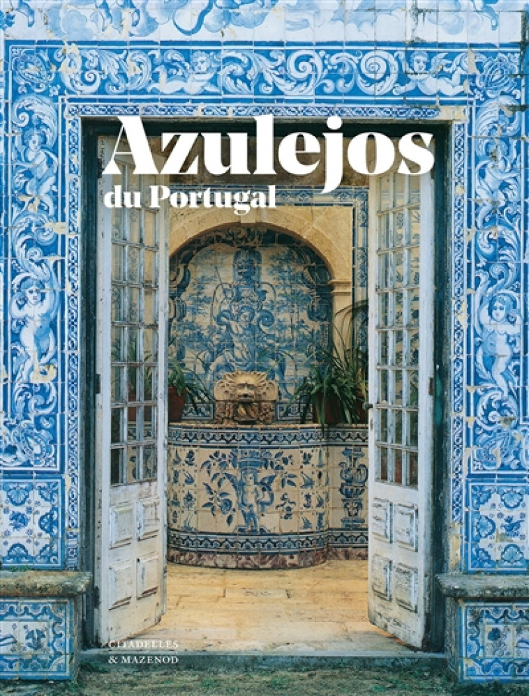 AZULEJOS DU PORTUGAL - XXX - CITADELLES