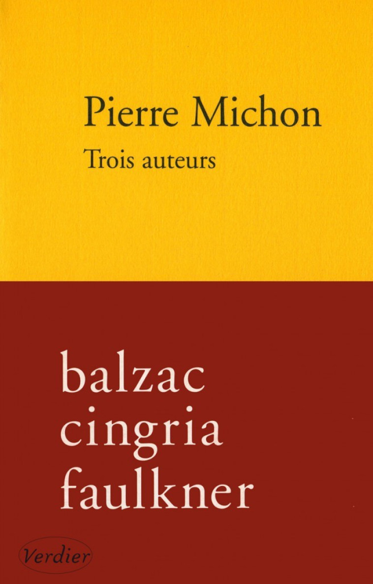 TROIS AUTEURS - Pierre Michon - VERDIER