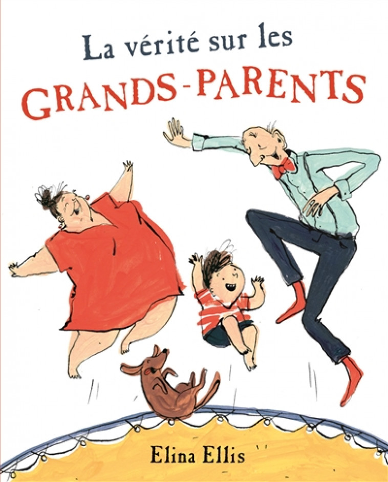 LA VERITE SUR LES GRANDS-PARENTS - ELLIS ELINA - KALEIDOSC