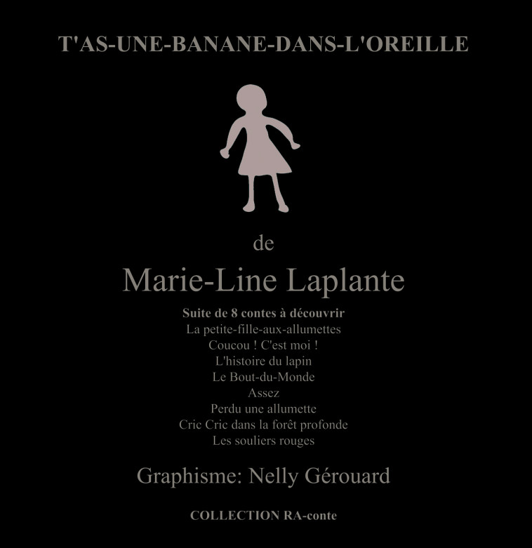 T'AS UNE BANANE DANS L'OREILLE - Marie Line Laplante - DADASCO