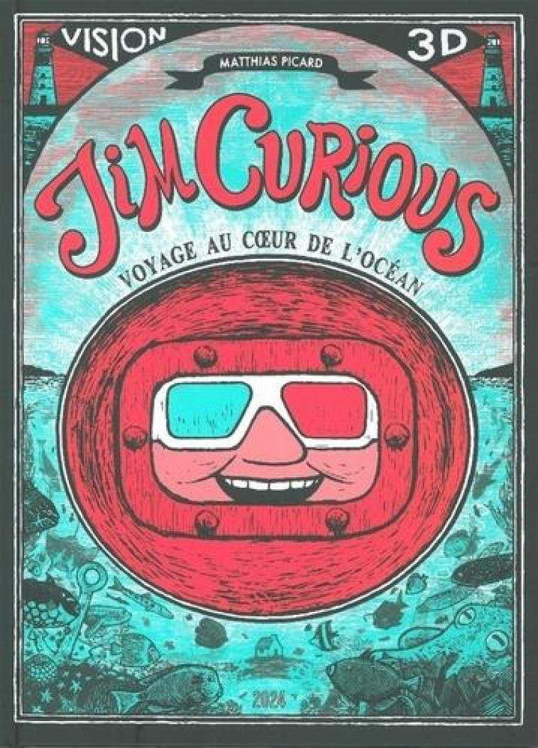 JIM CURIOUS T.1  -  VOYAGE AU COEUR DE L'OCEAN - PICARD MATTHIAS - 2024