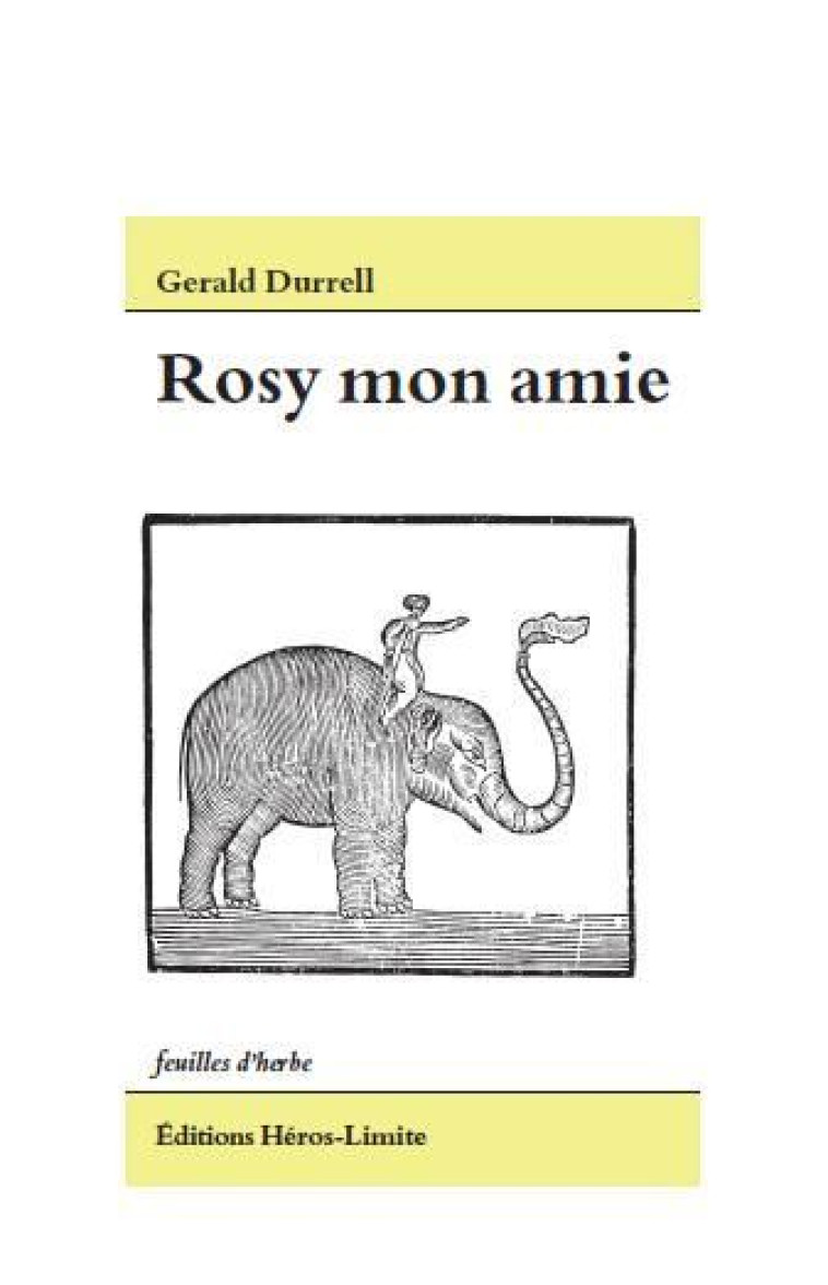 MON AMIE ROSY - Gerald Durell - HEROS LIMITE