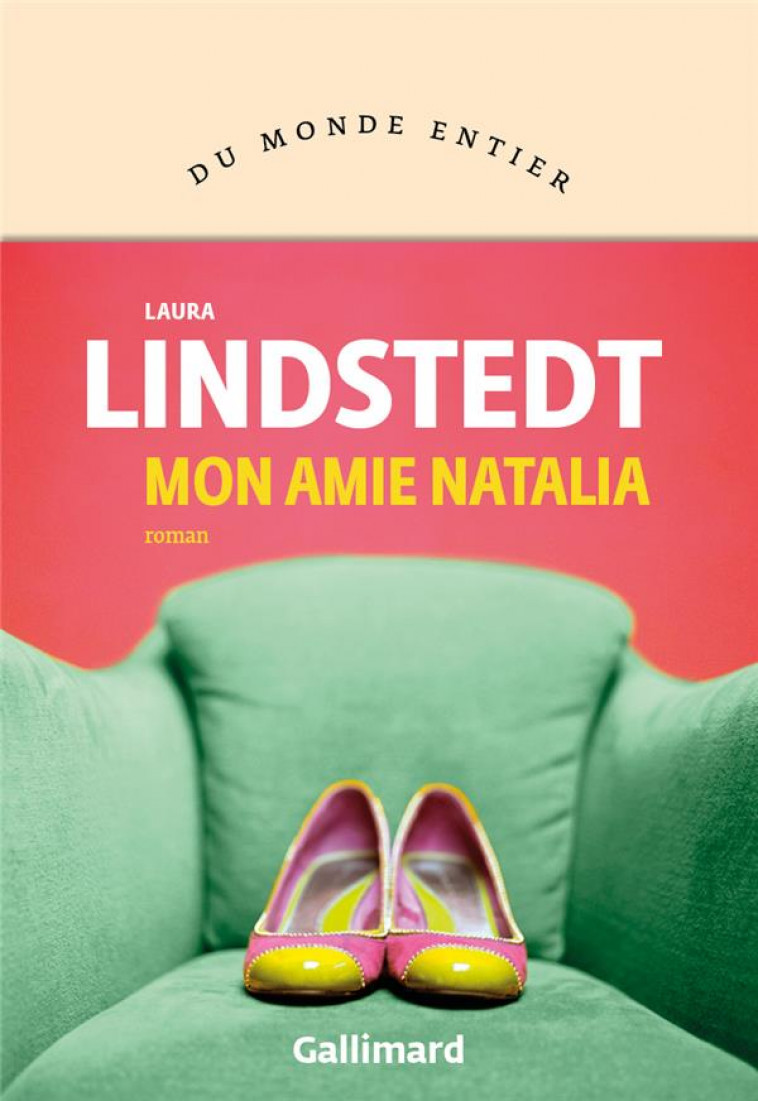 MON AMIE NATALIA - LINDSTEDT LAURA - GALLIMARD