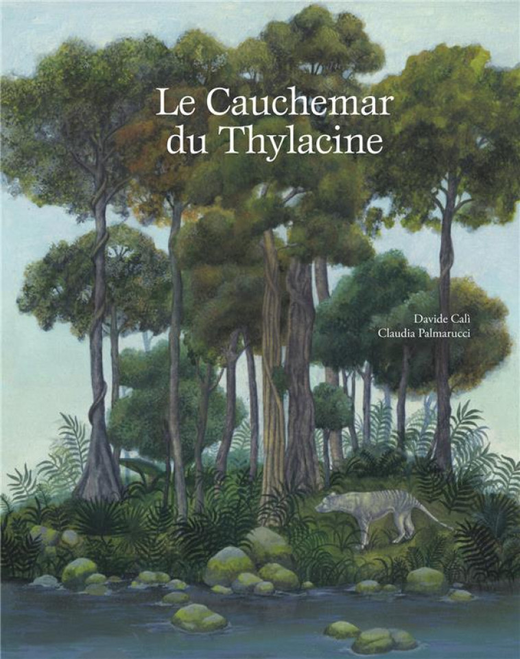 LE CAUCHEMAR DU TIGRE DE TASMANIE - CALI/PALMARUCCI - BOOKS ON DEMAND