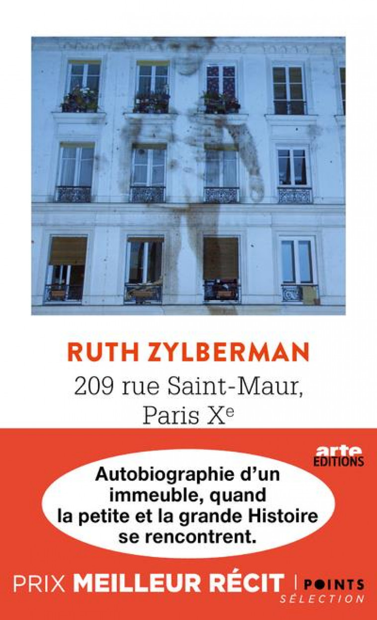 209 RUE SAINT-MAUR, PARIS XE : AUTOBIOGRAPHIE D'UN IMMEUBLE - ZYLBERMAN RUTH - POINTS