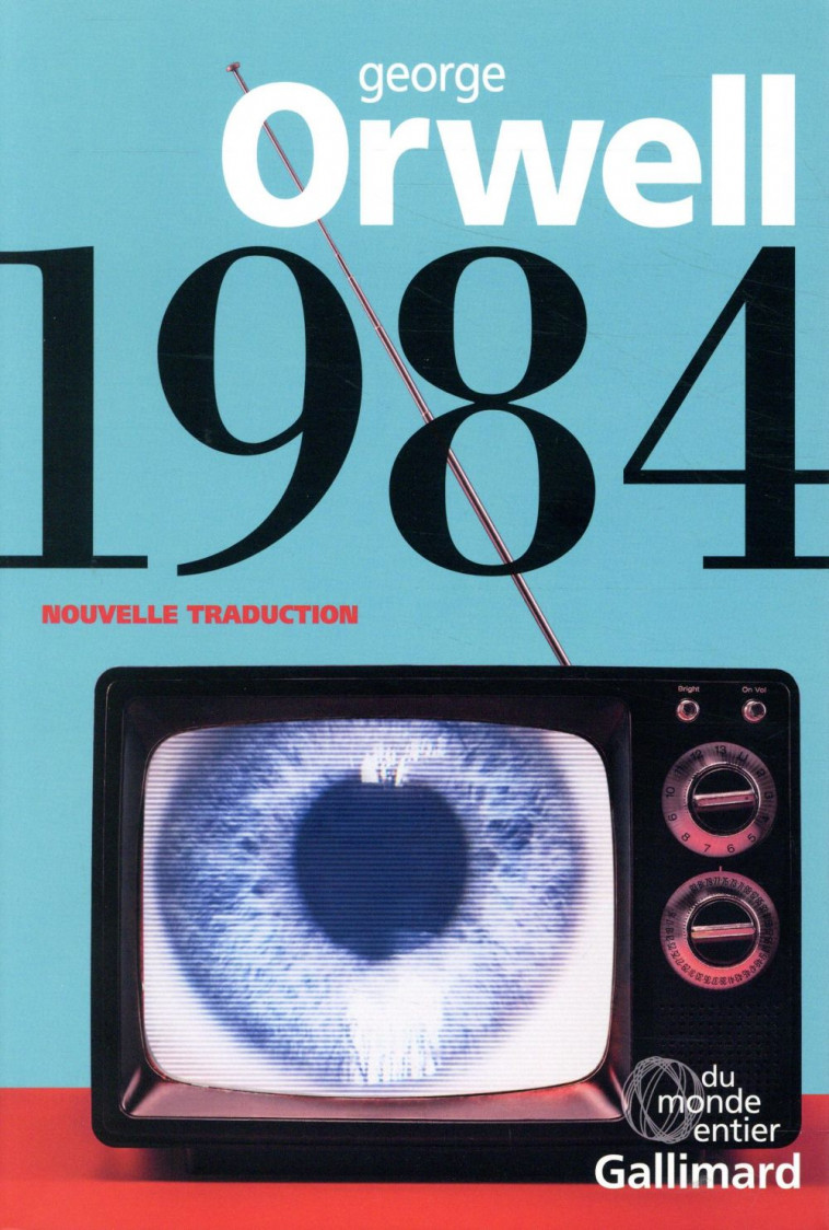 1984 - ORWELL GEORGE - GALLIMARD