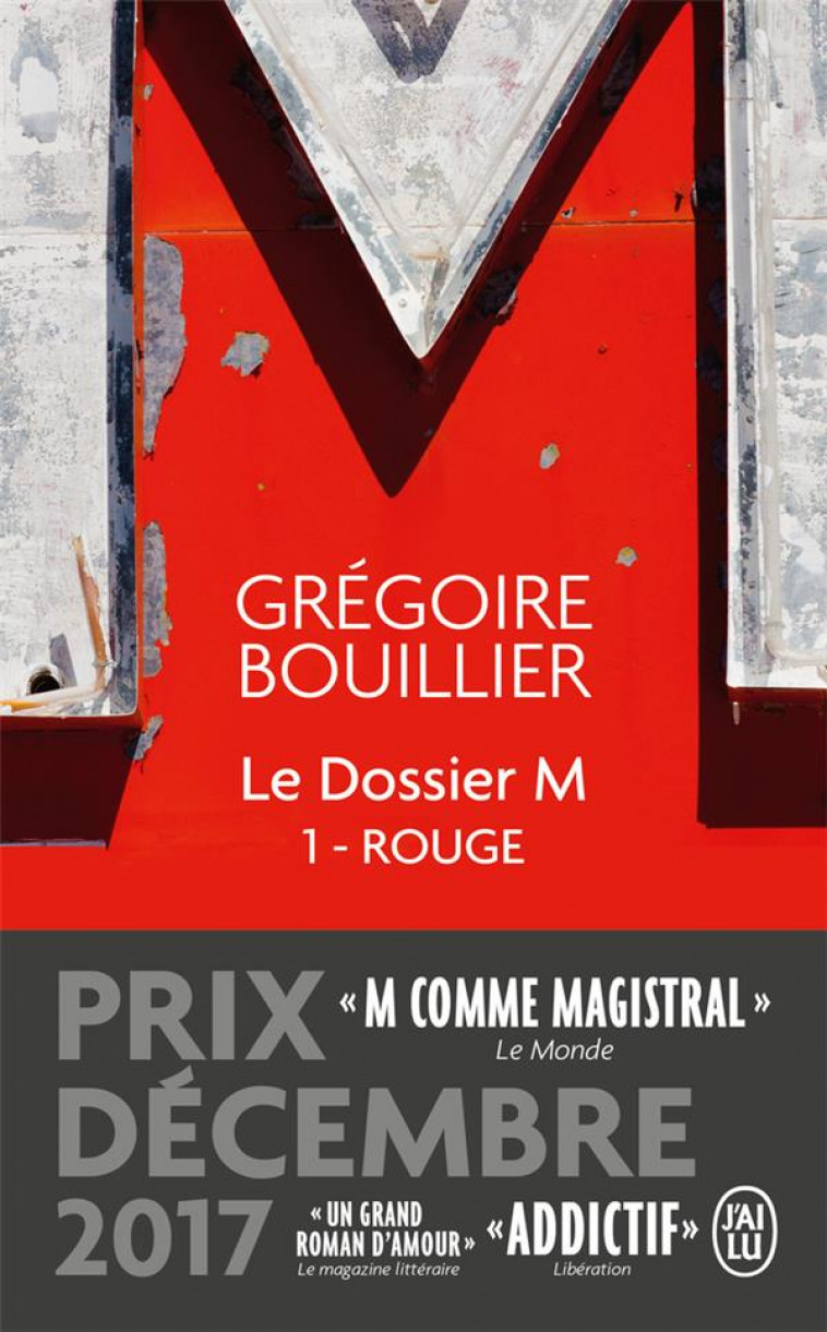 LE DOSSIER M T.1  -  ROUGE - BOUILLIER GREGOIRE - J'AI LU