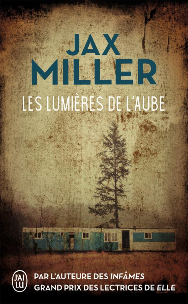 LES LUMIERES DE L'AUBE - MILLER JAX - J'AI LU