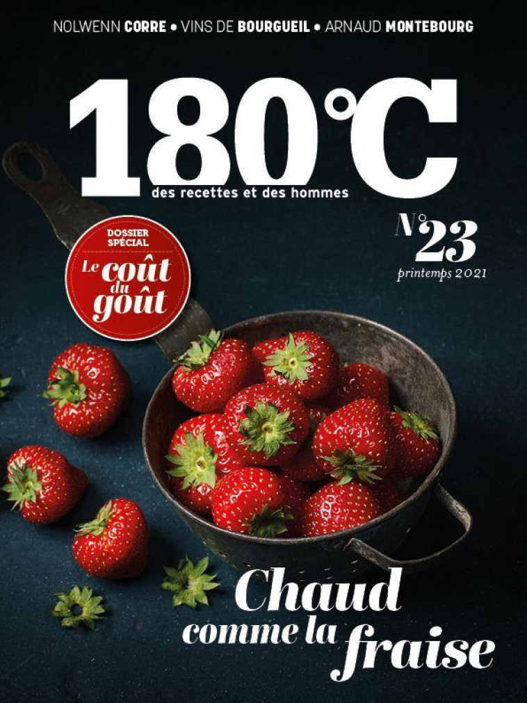 180°C N.23  -  CHAUD COMME LA FRAISE  -  LE COUT DU GOUT - COLLECTIF - NC