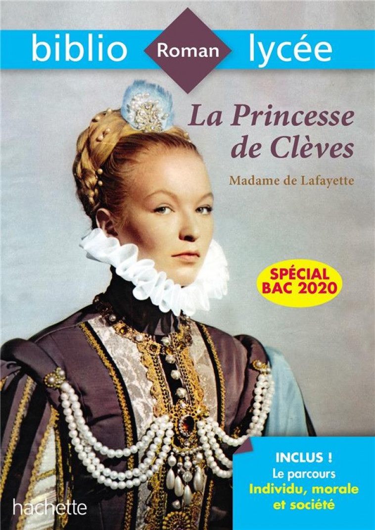 BIBLIOLYCEE - LA PRINCESSE DE CLEVES, MADAME DE LA FAYETTE - BAC 2022 - PARCOURS INDIVIDU, MORALE ET - BREMOND VERONIQUE - HACHETTE