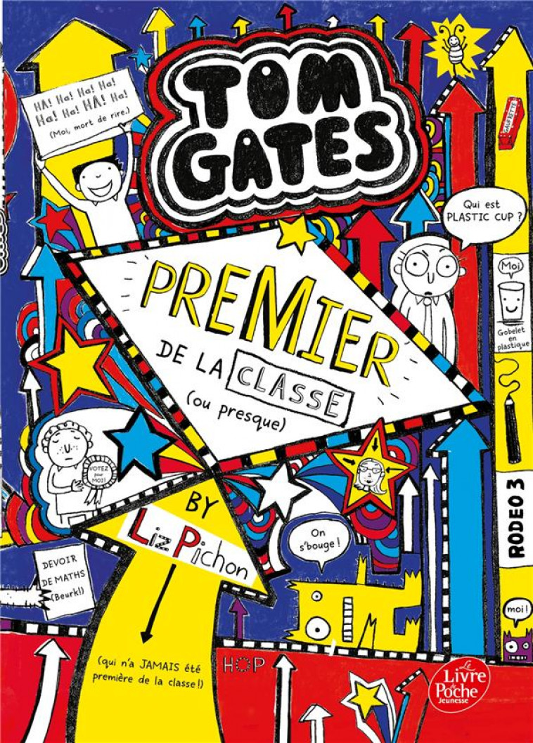 TOM GATES T.9  -  PREMIER DE LA CLASSE (OU PRESQUE) - PICHON LIZ - HACHETTE