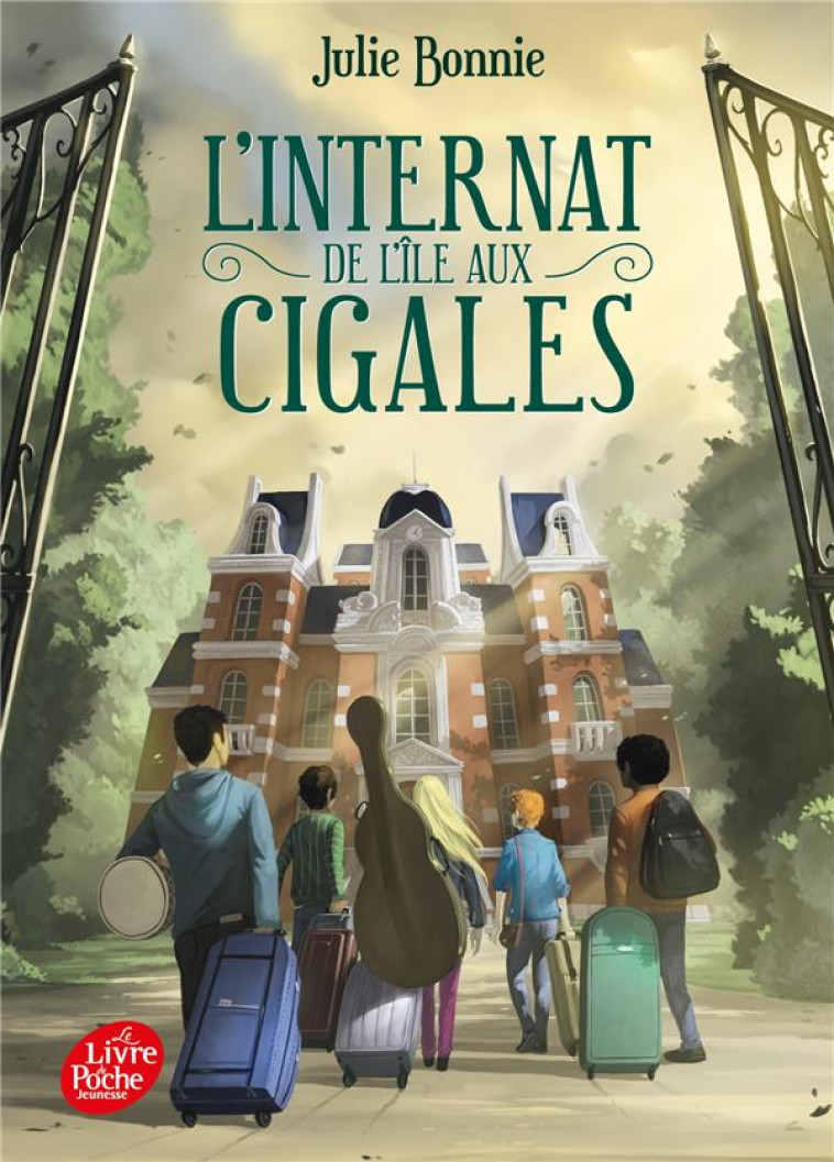 L'INTERNAT DE L'ILE AUX CIGALES T.1 - BONNIE JULIE - HACHETTE