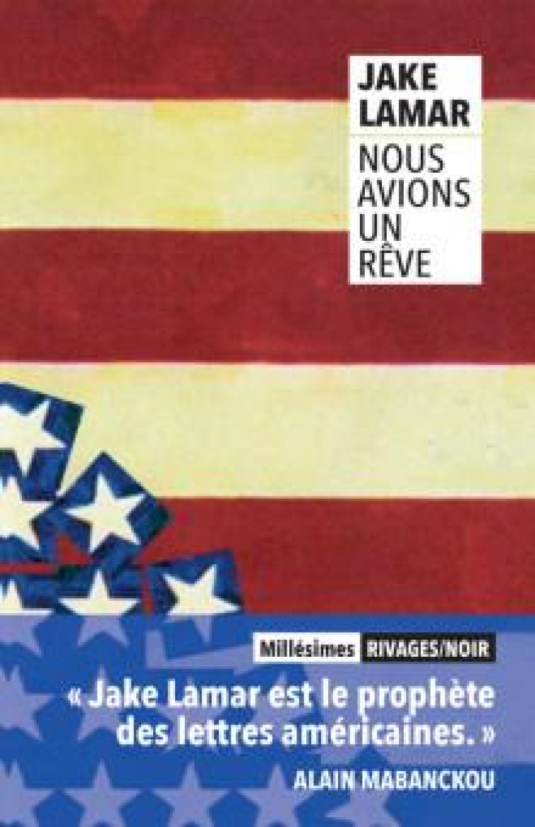 NOUS AVIONS UN REVE - LAMAR JAKE - Rivages