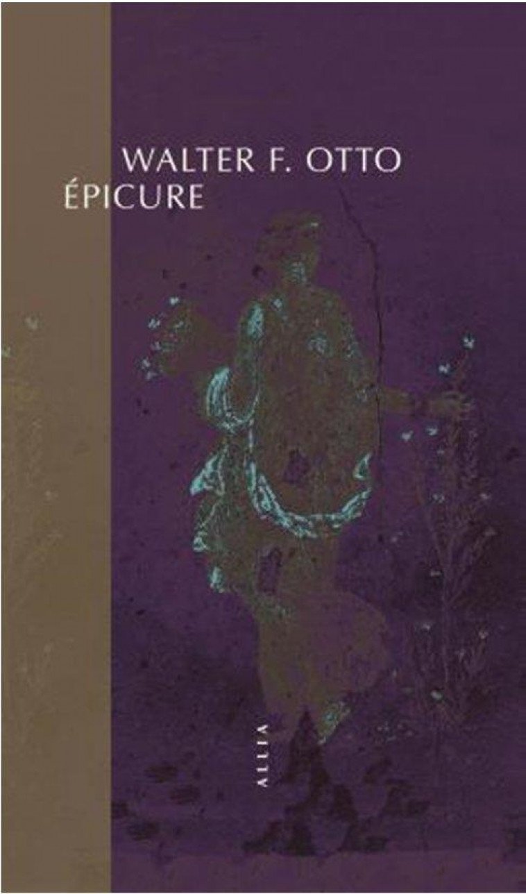 EPICURE - OTTO W F. - ALLIA