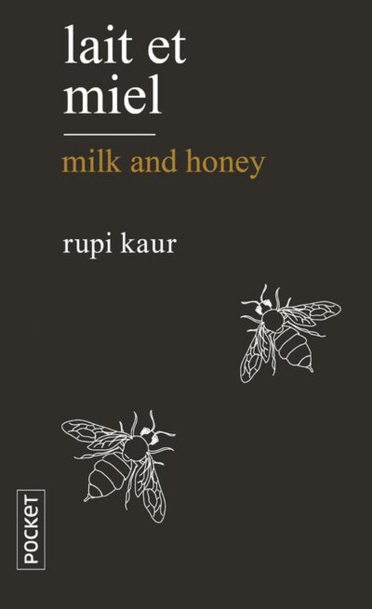 LAIT ET MIEL  -  MILK AND HONEY - KAUR RUPI - POCKET