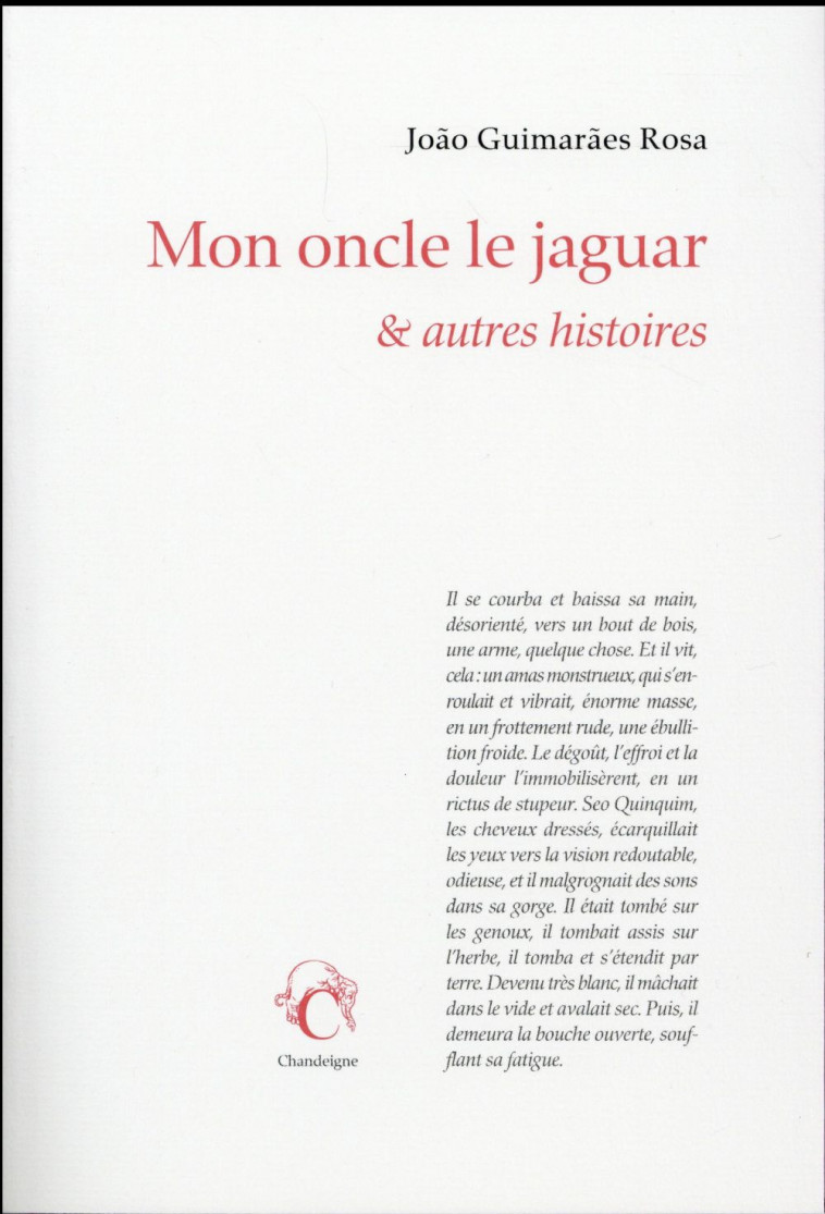 MON ONCLE LE JAGUAR  -  AUTRES HISTOIRES - GUIMARAES ROSA JOAO - Chandeigne