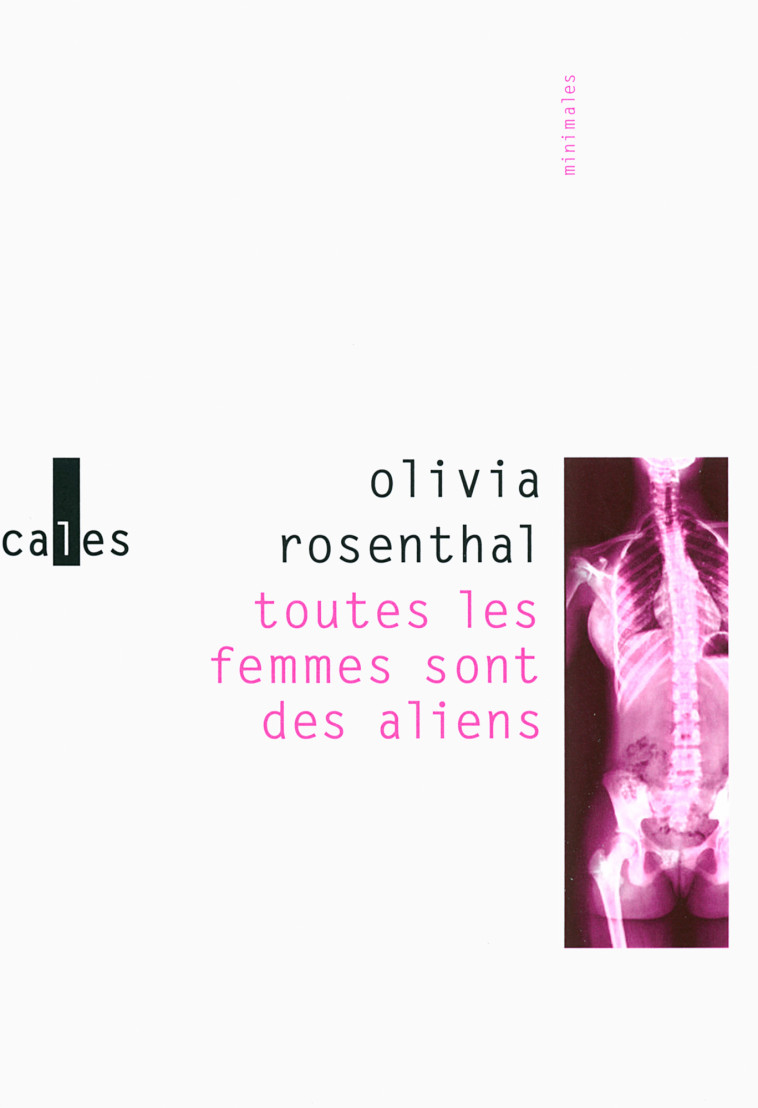 TOUTES LES FEMMES SONT DES ALIENS/LES OISEAUX REVIENNENT/BAMBI ET CO - Olivia Rosenthal - VERTICALES