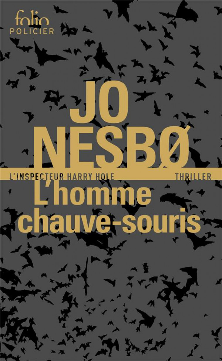 L'HOMME CHAUVE-SOURIS - NESBO JO - Gallimard