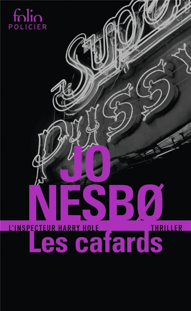 LES CAFARDS - UNE ENQUETE DE L'INSPECTEUR HARRY HOLE - NESBO JO - Gallimard