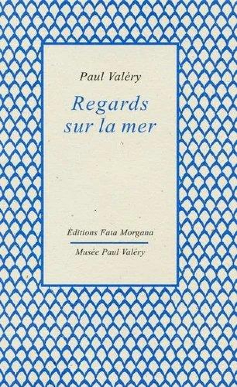 REGARDS SUR LA MER - VALERY - FATA MORGANA