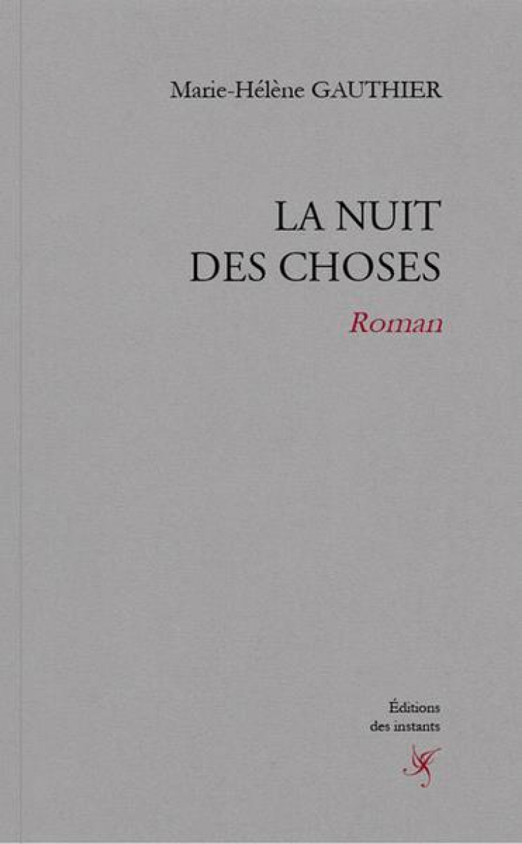 LA NUIT DES CHOSES - GAUTHIER M-H. - BOOKS ON DEMAND
