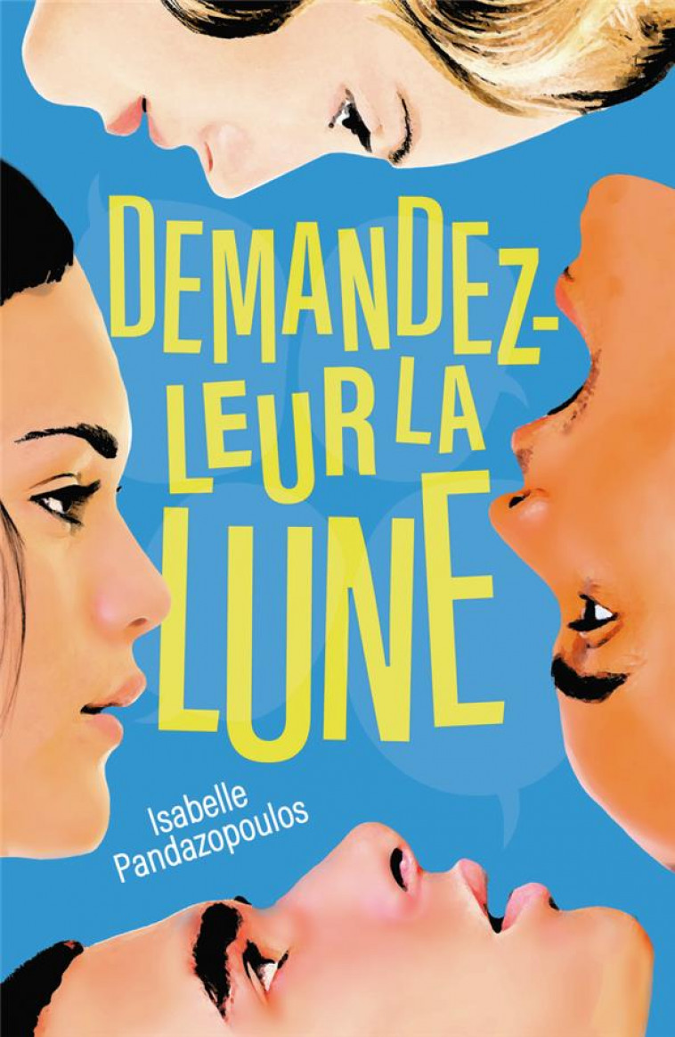 DEMANDEZ-LEUR LA LUNE - PANDAZOPOULOS I. - GALLIMARD