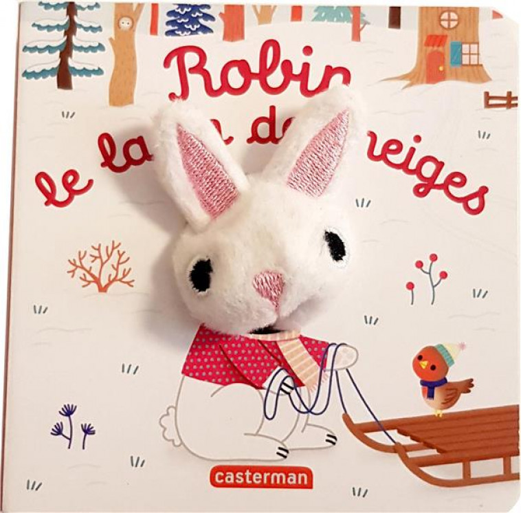 ROBIN, LE LAPIN DES NEIGES - CHETAUD - CASTERMAN