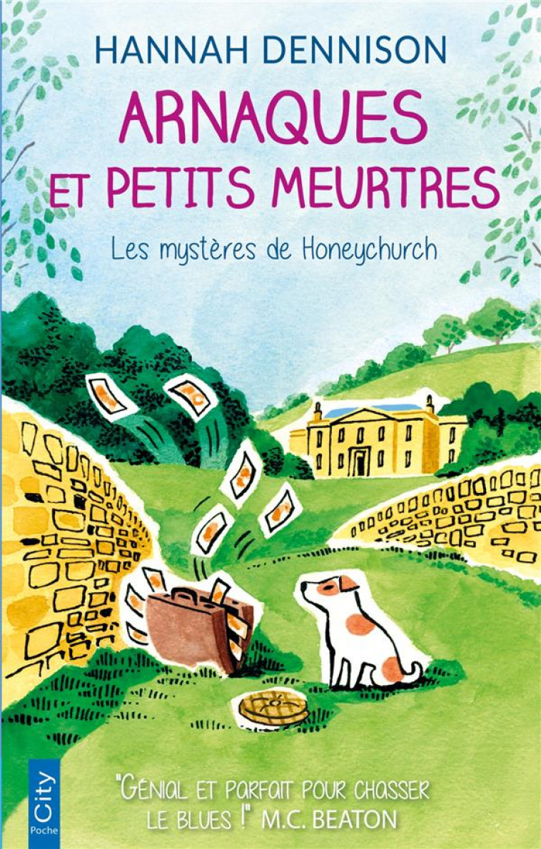 LES MYSTERES DE HONEYCHURCH - T05 - ARNAQUES ET PETITS MEURTRES - DENNISON HANNAH - CITY