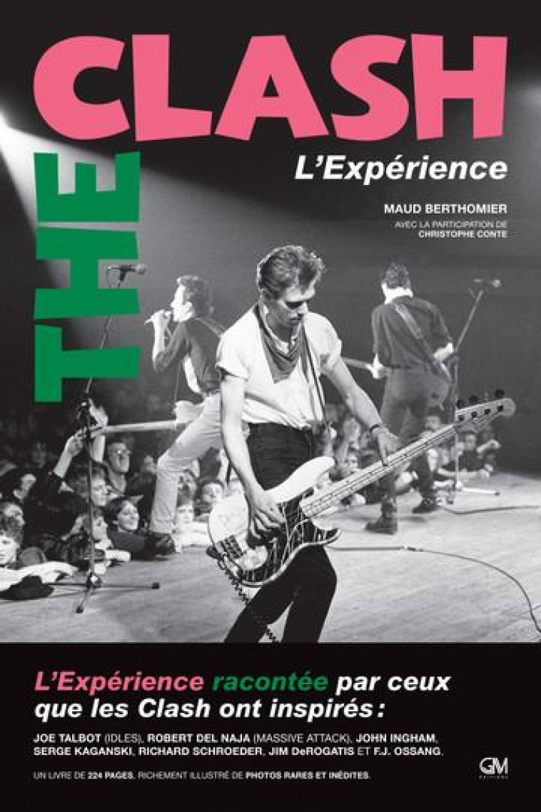 THE CLASH : L'EXPERIENCE - BERTHOMIER/CONTE - GM EDITIONS