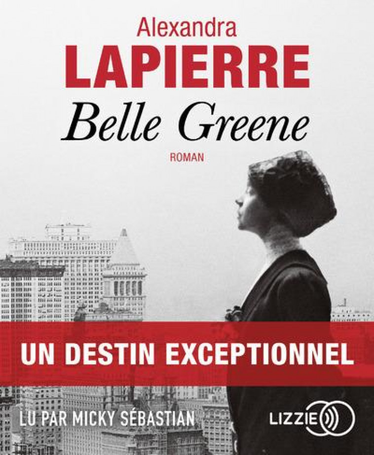 BELLE GREENE - LAPIERRE ALEXANDRA - LIZZIE