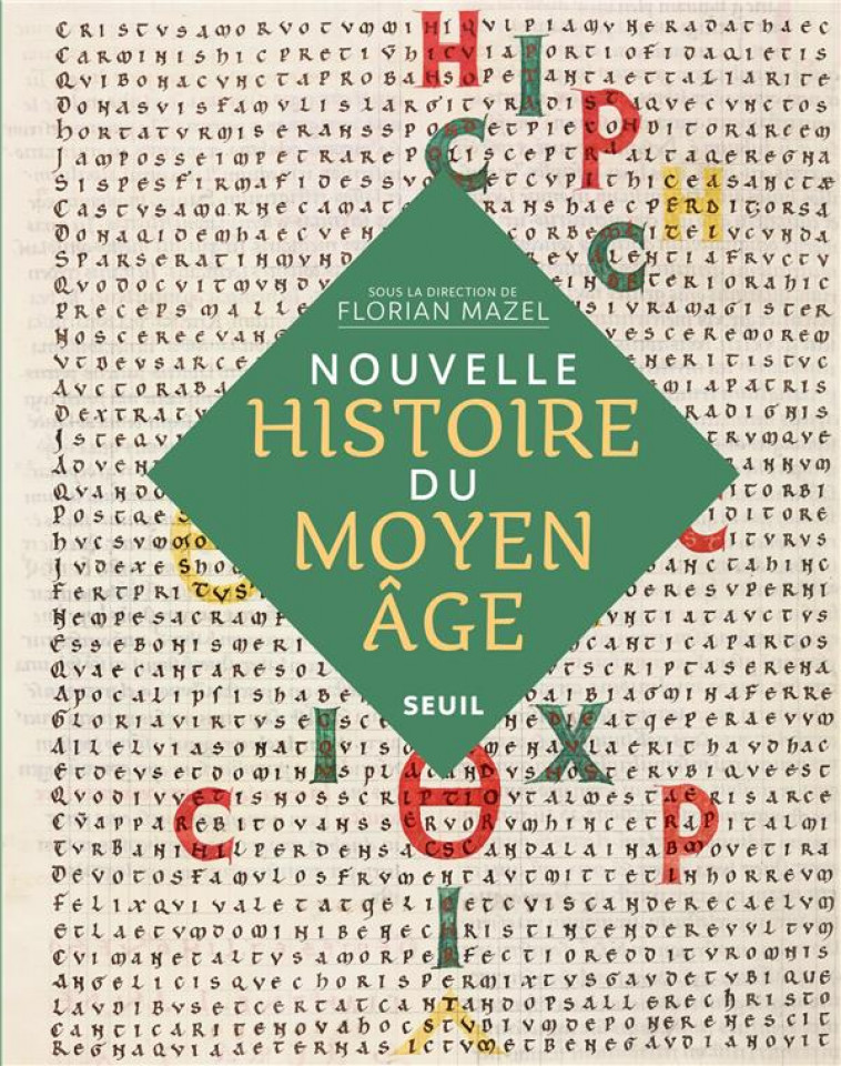 NOUVELLE HISTOIRE DU MOYEN AGE - MAZEL/COLLECTIF - SEUIL