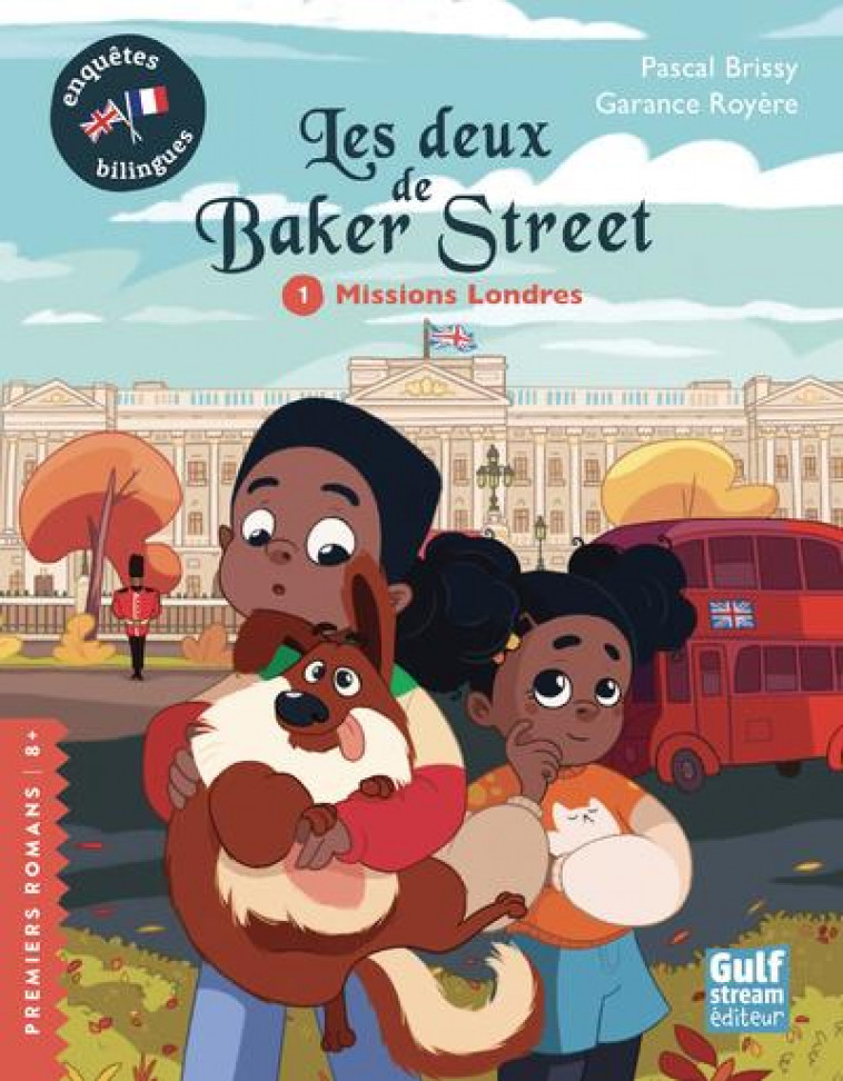 LES DEUX DE BAKER STREET T.1  -  MISSIONS LONDRES - BRISSY/ROYERE - GULF STREAM