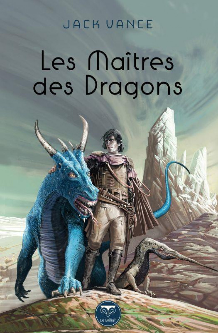 LES MAITRES DES DRAGONS - VANCE/FRUCTUS - BELIAL