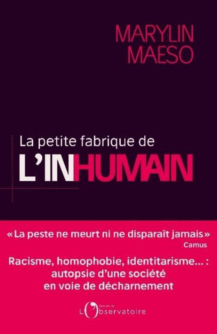 LA PETITE FABRIQUE DE L'INHUMAIN - MAESO MARYLIN - L'OBSERVATOIRE