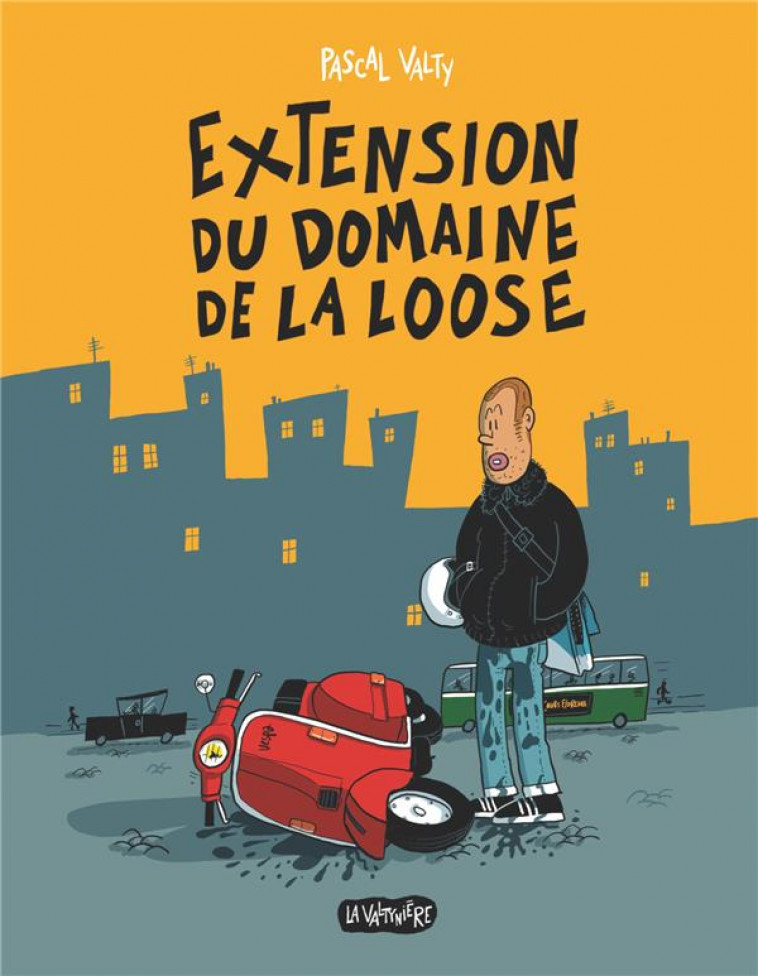 L'EXTENSION DU DOMAINE DE LA LOOSE - VALTY PASCAL - BOOKS ON DEMAND