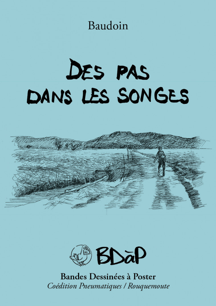 DES PAS DANS LES SONGES -  Baudoin - ROUQUEMOUTE