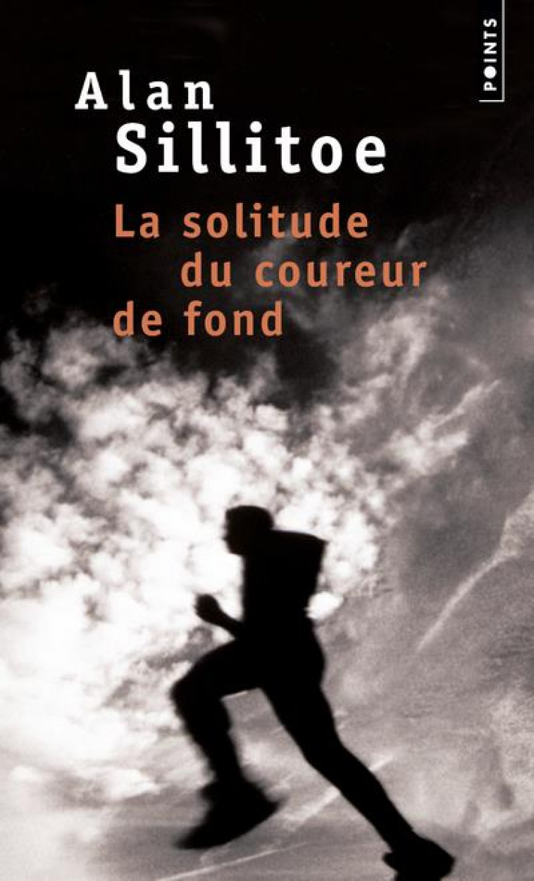 LA SOLITUDE DU COUREUR DE FOND - SILLITOE ALAN - SEUIL