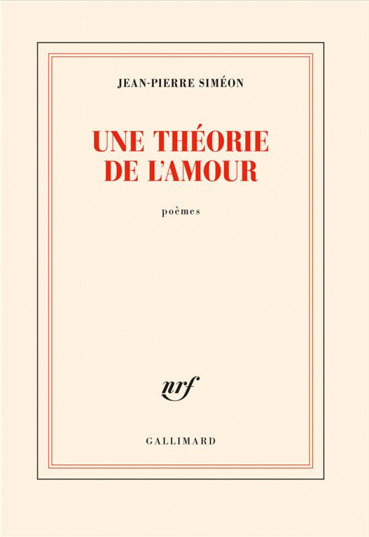 UNE THEORIE DE L'AMOUR - SIMEON JEAN-PIERRE - GALLIMARD