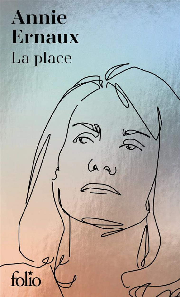 LA PLACE - ERNAUX ANNIE - GALLIMARD