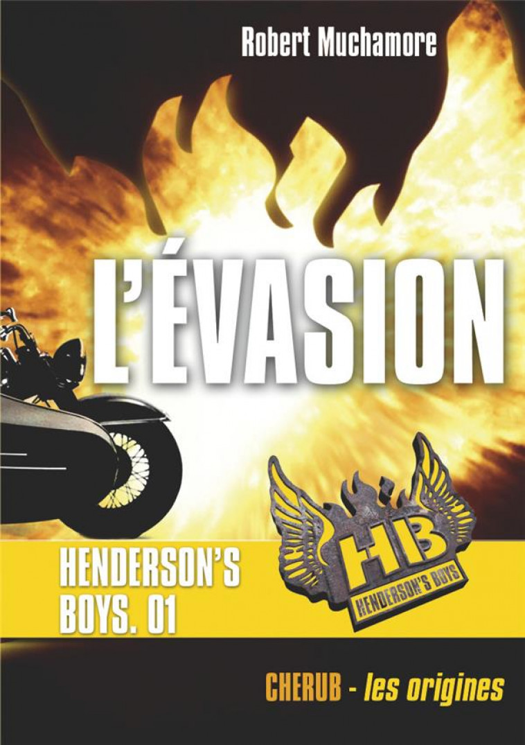 HENDERSON'S BOYS T.1  -  L'EVASION - MUCHAMORE ROBERT - CASTERMAN