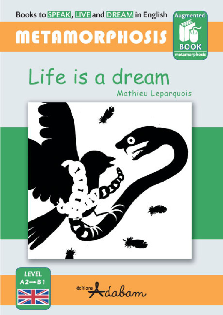 LIFE IS A DREAM - Mathieu Leparquois - ADABAM