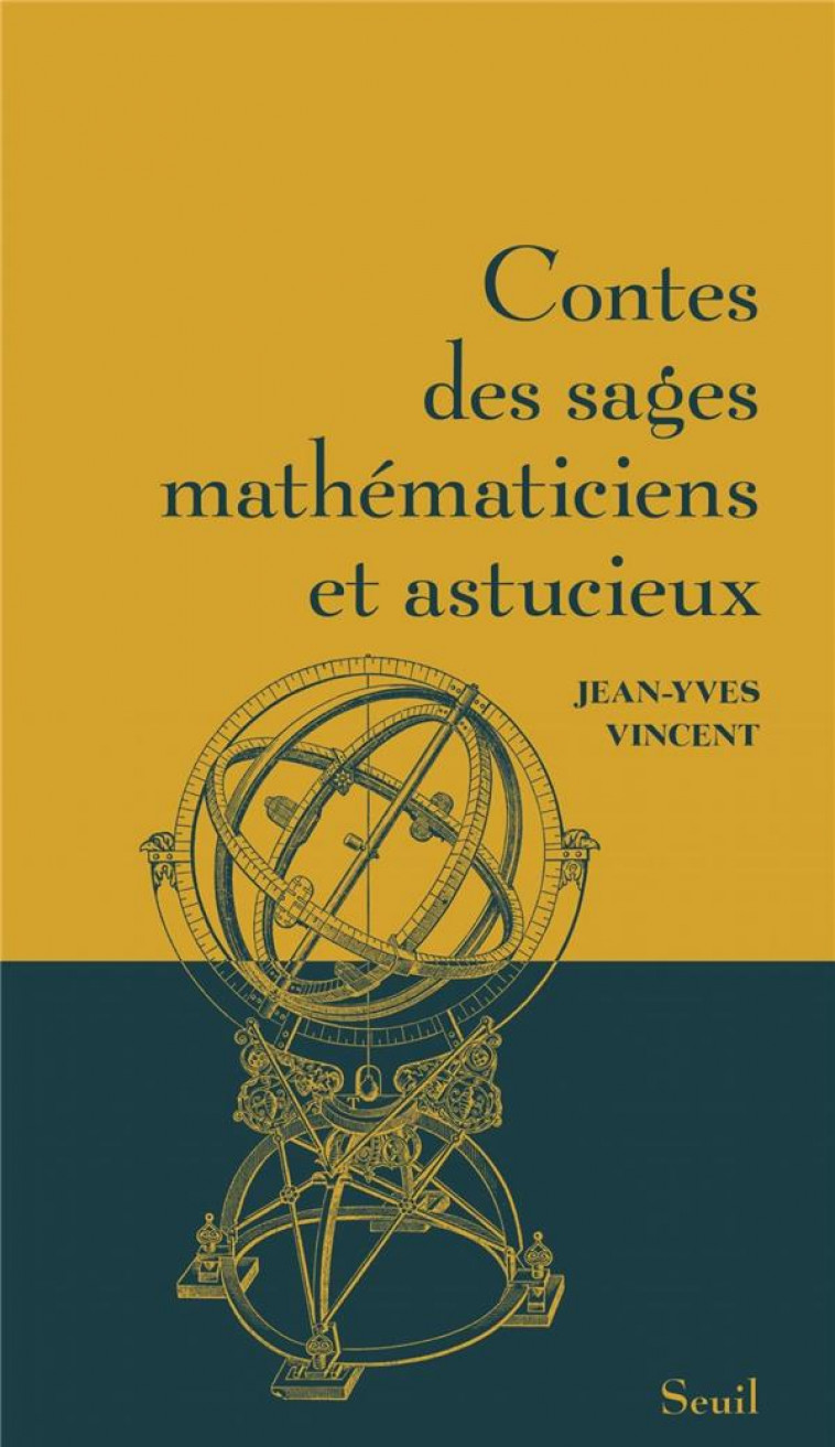 CONTES DES SAGES MATHEMATICIENS ET ASTUCIEUX - VINCENT JEAN-YVES - SEUIL