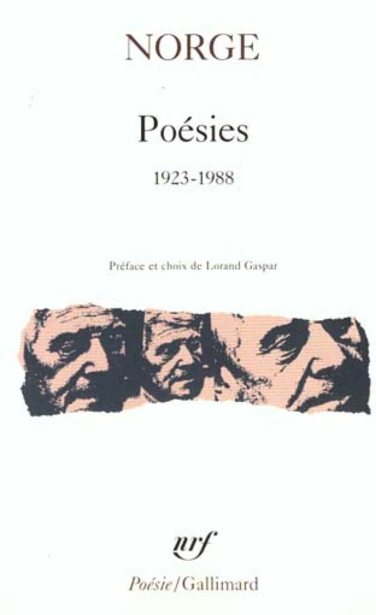 POESIES  -  1923-1988 - NORGE - GALLIMARD