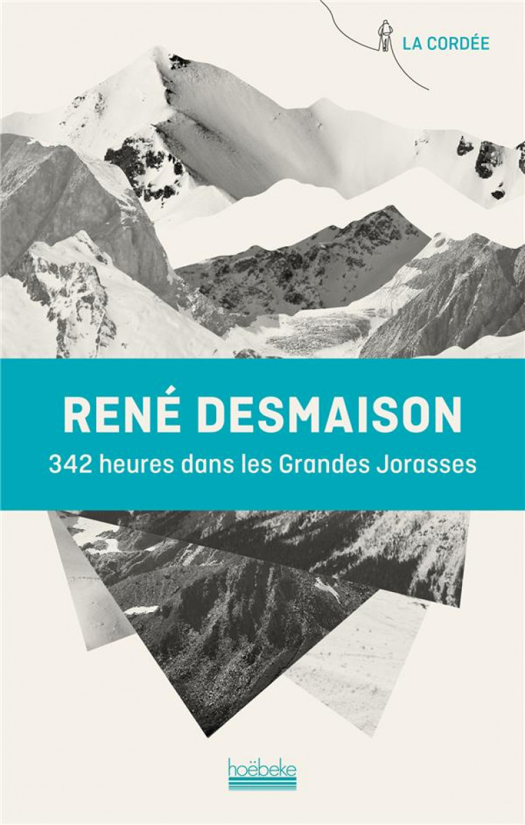 342 HEURES DANS LES GRANDES JORASSES - DESMAISON RENE - GALLIMARD