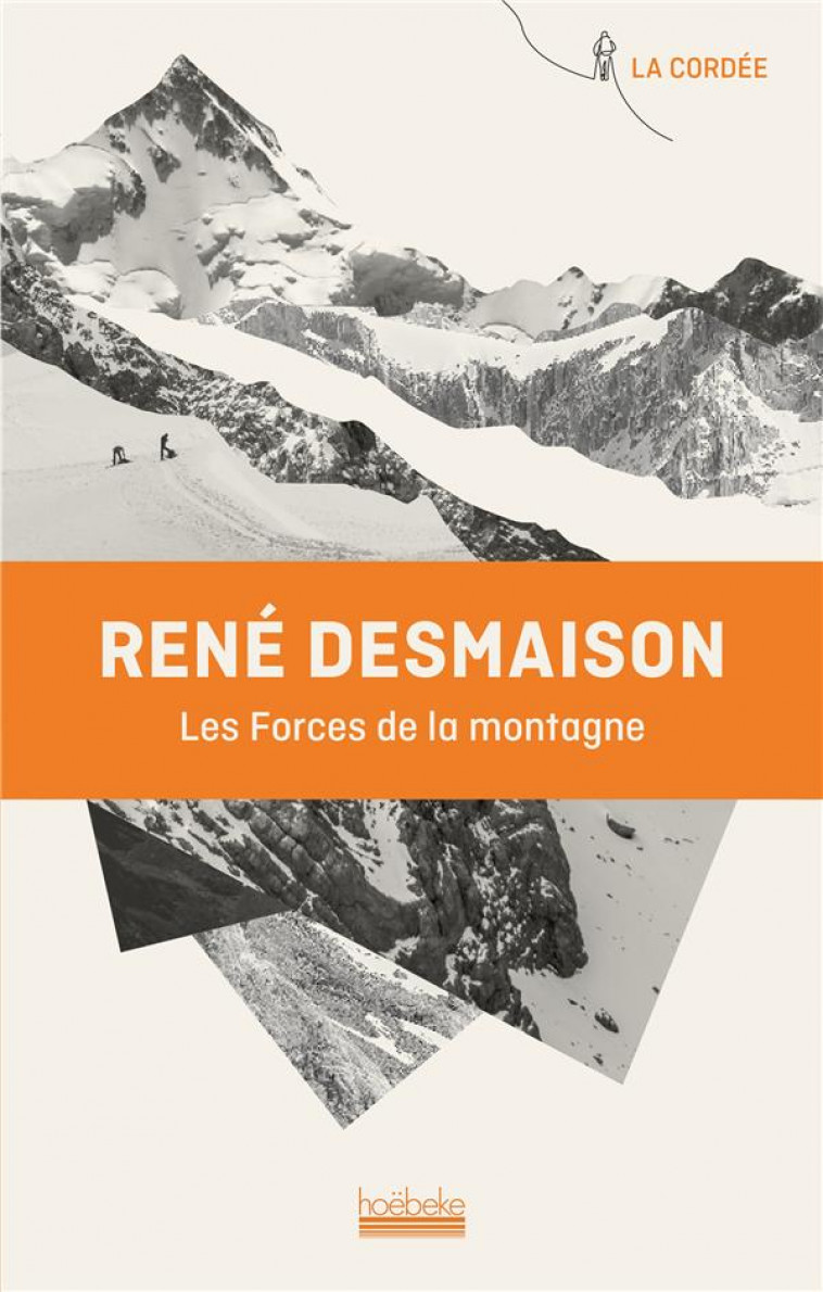 LES FORCES DE LA MONTAGNE - DESMAISON RENE - GALLIMARD